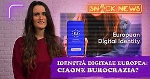 Identità digitale europea in arrivo: ecco a cosa servirà (e gli impatti sulla nostra vita)
