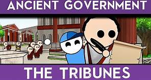 Ancient Government : The Roman Tribunes