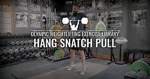 Hang Snatch Pull | Olympic Weightlifting Exercise Library