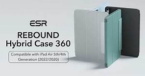 ESR iPad Air 5/4 Rebound Hybrid Case 360