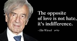 18 Elie Wiesel Quotes We All Desperately Need Right Now