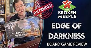 Edge of Darkness Extended Board Game Review - The Broken Meeple