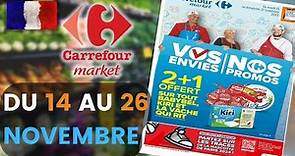 catalogue CARREFOUR MARKET du 14 au 26 novembre 2022 🔥 Arrivage - FRANCE