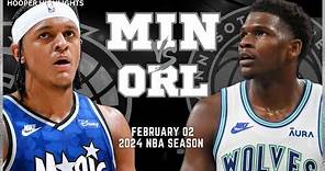 Minnesota Timberwolves vs Orlando Magic Full Game Highlights | Feb 2 | 2024 NBA Season