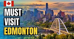Top 10 Things to do in Edmonton 2024 | Canada Travel Guide