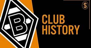 Borussia Mönchengladbach | Club History