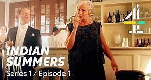 Indian Summers | FULL EPISODE | Series 1, Episode 1 | Available on All 4