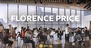 Andante Moderato from Florence Price's String Quartet | SFCM Chamber Orchestra