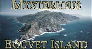 The Mysterious Bouvet Island