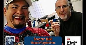 Vespa & Lambretta Scooter Talk!! With Greg Covey & Dwight Schmidt.