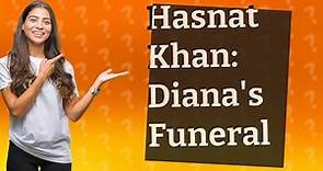 Was Hasnat Khan at Diana's funeral?
