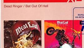 Meat Loaf - Dead Ringer / Bat Out Of Hell