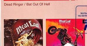 Meat Loaf - Dead Ringer / Bat Out Of Hell
