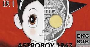 ASTROBOY (EPISODIO 1)(1963)