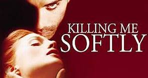 Killing Me Softly (2002) - ENGLISH movie