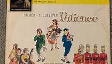 Gilbert And Sullivan, Glyndebourne Festival Chorus, Pro Arte Orchestra Of London, Sir Malcolm Sargent - Patience