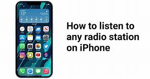 How to Listen To Any Radio Station On iPhone - iOS 17