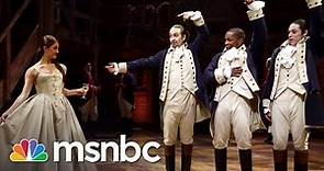 Off-Broadway 'Hamilton' Is A Smash Hit | All In | MSNBC