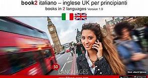 Inglese (Regno Unito) per principianti in 100 lezioni
