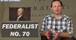 Federalist No. 70 AP Gov NEW!