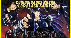 [Caballeros del Zodiaco] Origen y curiosidades de los black saints #saintseiya