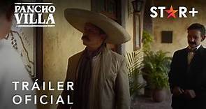 Pancho Villa: El Centauro del Norte | Tráiler Oficial | Star+