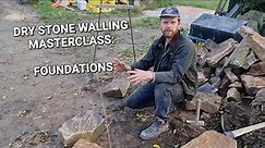 How to build a Dry Stone Wall. Part 1: Laying the Foundation.