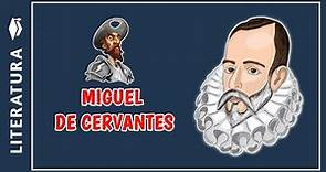 ✍️Biografía y obras de Miguel de CERVANTES SAAVEDRA | Resumen de Miguel de Cervantes Saavedra