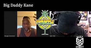 Mike Street and Big Daddy Kane (from the Pineapple Mimosa podcast)