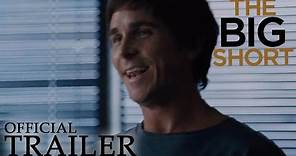 THE BIG SHORT | Official Trailer (HD)