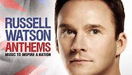 Russell Watson - Anthems - Music To Inspire A Nation