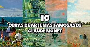 Las 10 Obras de Arte más Famosas de Claude Monet | Las Obras más Famosas de Monet