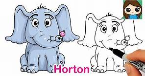 How to Draw Horton the Elephant Easy | Dr. Seuss