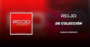 Rojo - Rojo De Colección Remasterizado (Álbum Completo)