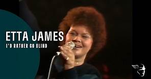 Etta James - I'd Rather Go Blind (Live at Montreux 1975)