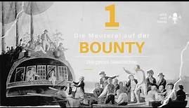 Die wahre Geschichte der Meuterei auf der Bounty - Part 1 - Neptuns Rache