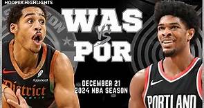 Washington Wizards vs Portland Trail Blazers Full Game Highlights | Dec 21 | 2024 NBA Season