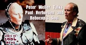 Peter Weller Talks Paul Verhoeven and Robocop's Soul
