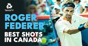 Roger Federer: Best Ever Shots In Canada!