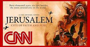How to Watch Jerusalem CNN Documentary Series Online