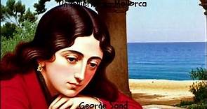 George Sand. Un invierno en Mallorca