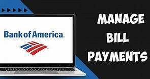 How to Set Up and Manage Bill Payments with Bank of America