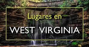 Virginia Occidental: Los 10 mejores lugares para visitar en Virginia Occidental, Estados Unidos.
