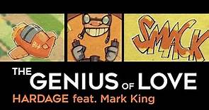 Hardage - The Genius of Love (feat. Mark King) [Official Music Video]
