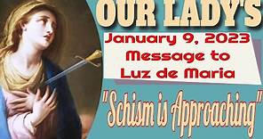 Our Lady's Message to Luz de Maria for January 9, 2023