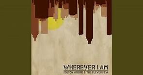 Wherever I Am