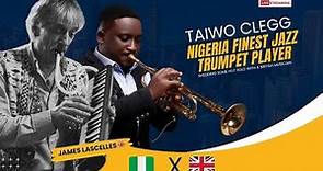 Jazz Performance; Taiwo Clegg & James Lascelles in an Epic Jam Session with Mind-Blowing Solos!