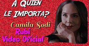 Camila Sodi - A Quién le Importa? (Official Video)