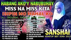 Nonstop OPM Hits Songs 2023 All original Tagalog Love songs SANSHAI 💖 Habang Ako'Y Nabubuhay