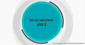 Can zinc really prevent COVID-19?